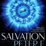 Peter F. Hamilton’s Salvation: A Deep Dive into a New Space Opera Universe