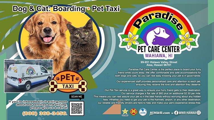 Military Family and MWR Paradise Pet Center Welcomes You