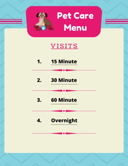 Pet Care Menu of Services: A well-designed pet care menu can help showcase your package deals and subscription services to potential clients.